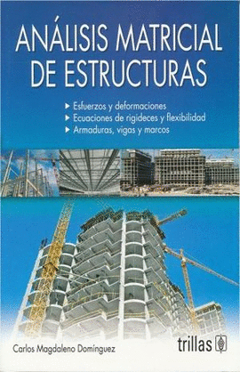 Analisis Matricial De Estructuras Magdaleno Dominguez Carlos Libro