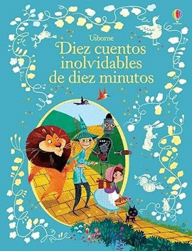 DIEZ CUENTOS INOLVIDABLES DE DIEZ MINUTOS