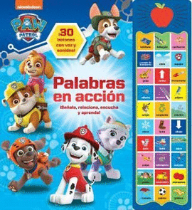 PAW PATROL. PALABRAS EN ACCIÓN