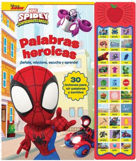 MARVEL SPIDEY Y SORPRENDENTES AMIGOS PALABRAS HEROICAS