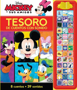 DISNEY MICKEY Y SUS AMIGOS. TESORO DE CUENTOS CON SONIDO