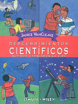 DESCUBRIMIENTOS CIENTIFICOS QUE NOS CAMBIARON LA VIDA