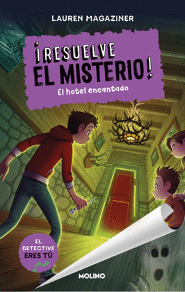 ¡RESUELVE EL MISTERIO! 3 - RESUELVE EL MISTERIO 3. EL HOTEL ENCANTADO