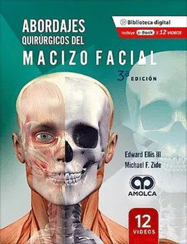 ABORDAJES QUIRURGICOS DEL MACIZO FACIAL 3A. EDICION