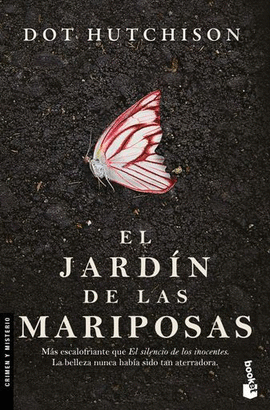 EL JARDÍN DE LAS MARIPOSAS (BOLS)