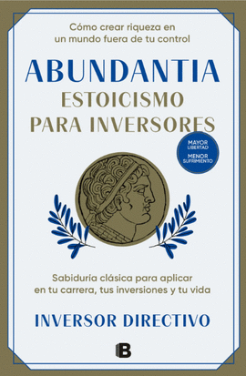 ABUNDANTIA. ESTOICISMO PARA INVERSORES