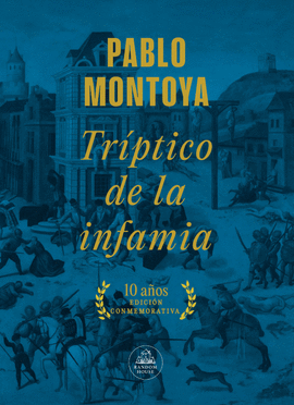 TRÍPTICO DE LA INFAMIA (EDIC. CONMEMORATIVA)