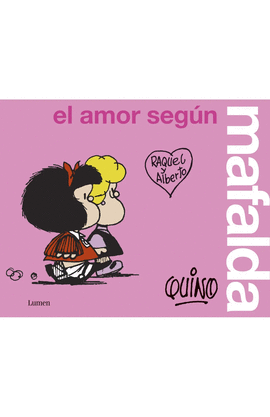 EL AMOR SEGÚN MAFALDA