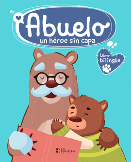 ABUELO UN HÉROE SIN CAPA