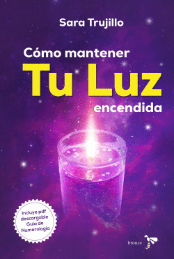 CÓMO MANTENER TU LUZ ENCENDIDA