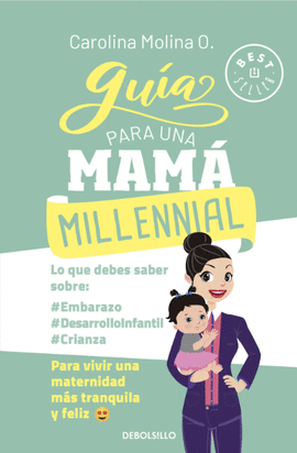 GUÍA PARA UNA MAMÁ MILLENNIAL