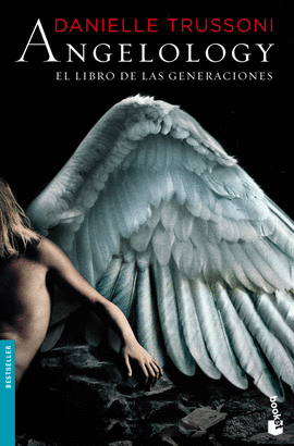 ANGELOLOGY - EL LIBRO DE LAS GENERACIONES