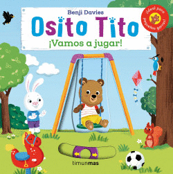 OSITO TITO. !VAMOS A JUGAR!