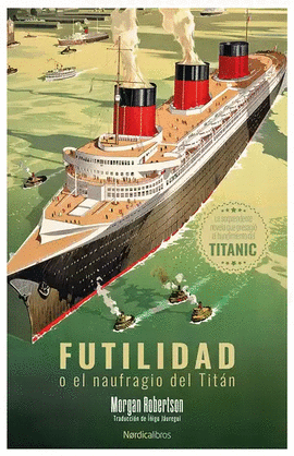 FUTILIDAD O EL NAUFRAGIO DEL TITÁN