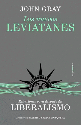 LOS NUEVOS LEVIATANES. REFLEXIONES PARA DESPUÉS DEL LIBERALISMO