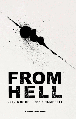 FROM HELL. (NUEVA EDICIÓN)