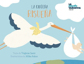 LA CIGÜEÑA RISUEÑA