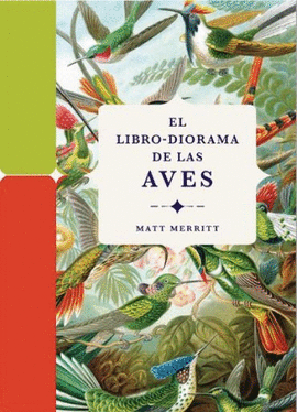 EL LIBRO-DIORAMA DE LAS AVES