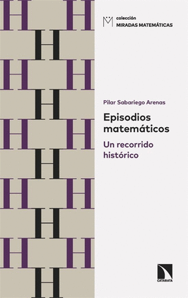 EPISODIOS MATEMÁTICOS: UN RECORRIDO HISTÓRICO