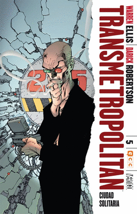 TRANSMETROPOLITAN NO.05(DE 10):CIUDAD SOLITARIA