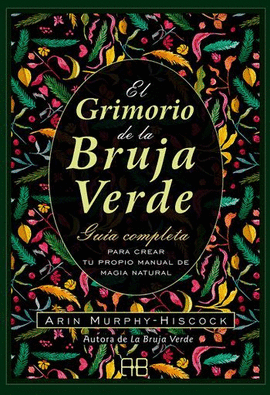 EL GRIMORIO DE LA BRUJA VERDE