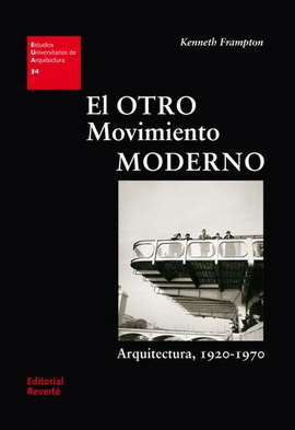 EL OTRO MOVIMIENTO MODERNO