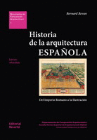 HISTORIA DE LA ARQUITECTURA ESPAÑOLA. 2012.