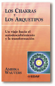 CHAKRAS Y LOS ARQUETIPOS,LOS