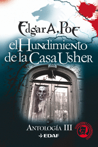 HUNDIMIENTO DE LA CASA USHER, EL - ANTOLOGIA III