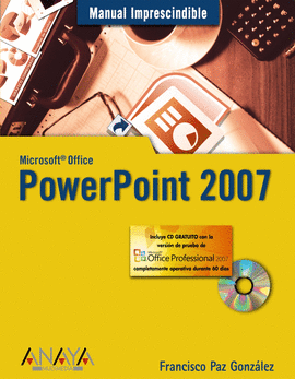 POWER POINT 2007   - MANUAL IMPRESCINDIBLE