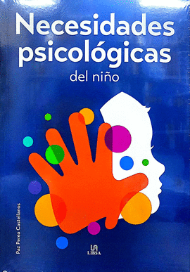 NECESIDADES PSICOLÓGICAS DEL NIÑO