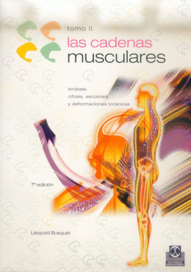 LAS CADENAS MUSCULARES. TOMO II. 2005.