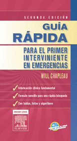 GUÍA RÁPIDA PARA EL PRIMER INTERVINIENTE EN EMERGENCIAS