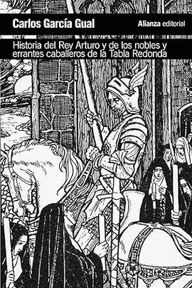 HISTORIA DEL REY ARTURO Y DE LOS NOBLES Y ERRANTES CABALLEROS DE LA TABLA REDONDA