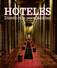 HOTELES - DISEÑO CON PERSONALIDAD
