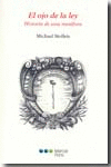 OJO DE LA LEY, EL - HISTORIA DE UNA METAFORA