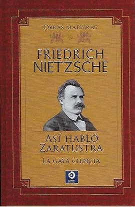 F.NIETZSCHE VOL.I: ZARATUSTRA/GAYA CIENCIA(T.D)