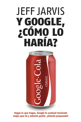 Y GOOGLE, COMO LO HARIA ?