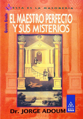 MAESTRO PERFECTO Y SUS MISTERIOS, EL