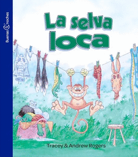 LA SELVA LOCA