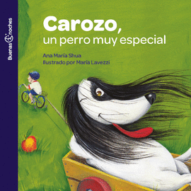 CAROZO, UN PERRO MUY ESPECIAL