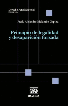 PRINCIPIO DE LEGALIDAD Y DESAPARICIÓN FORZADA