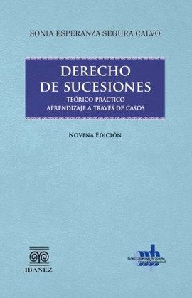 DERECHO DE SUCESIONES 9° ED. TEÓRICO PRÁCTICO