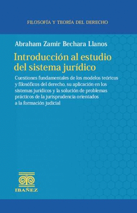 INTRODUCCIÓN AL ESTUDIO DEL SISTEMA JURÍDICO