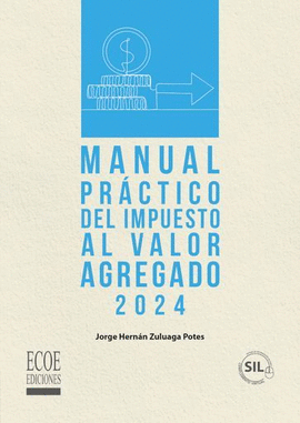 MANUAL PRÁCTICO DEL IMPUESTO AL VALOR AGREGADO