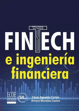 FINTECH E INGENIERÍA FINANCIERA