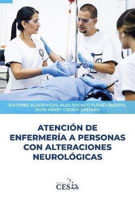 ATENCIÓN DE ENFERMERÍA A PERSONAS CON ALTERACIONES NEUROLÓGICAS
