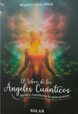 EL LIBRO DE LOS ÁNGELES CUÁNTICOS