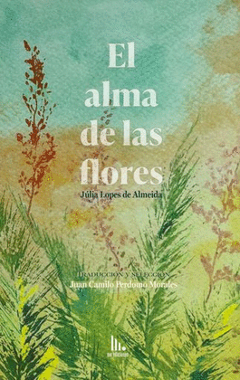 EL ALMA DE LAS FLORES, TEXTOS DE JÚLIA LOPES DE ALMEIDA