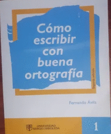 COMO ESCRIBIR CON BUENA ORTOGRAFIA 1 2ED